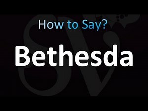 How to Pronounce Bethesda (correctly!)