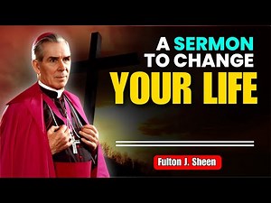 Fulton Sheen Sermons - The Key to Breakthrough in Your Life