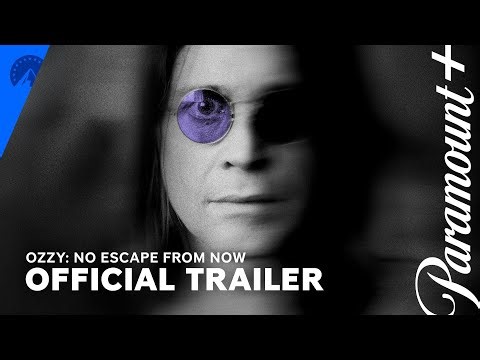 Ozzy: No Escape From Now | Official Trailer | Paramount+
