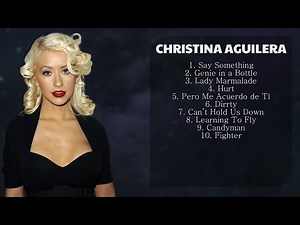 ➤ Christina Aguilera ➤ ~ 2024 Songs Playlist ~ Best Collection Full Album ➤