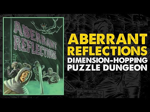 Aberrant Reflections: Old-School DnD Adventure Review