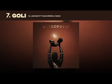 Goli - Dj Jaivane Ft. Tman Xpress & Ciniso (Audio Visualizer)