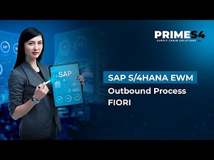 SAP S/4HANA EWM Outbound Process | FIORI | PrimeS4