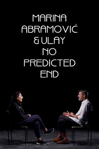 Marina Abramović & Ulay: No Predicted End - Movie
