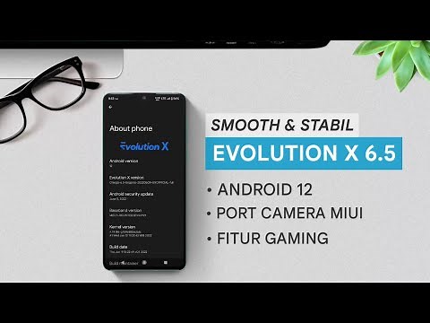 REVIEW & INSTALL EVOLUTION X 6.5 ANDROID 12 | REDMI NOTE 8 PRO