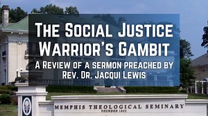 The Social Justice Warrior's Gambit
