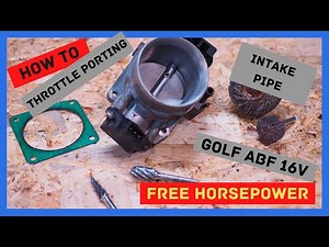 How to FREE HORSEPOWER VW Golf 2.0 16V ABF Throttle body porting and intake pipe