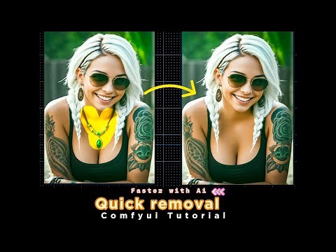 Quick removal comfyui - comfyui tutorial