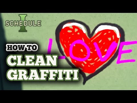 How to Clean Graffiti in Schedule 1 - Graffiti Cleaner Location