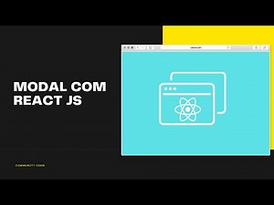COMO FAZER UM MODAL COM REACTJS