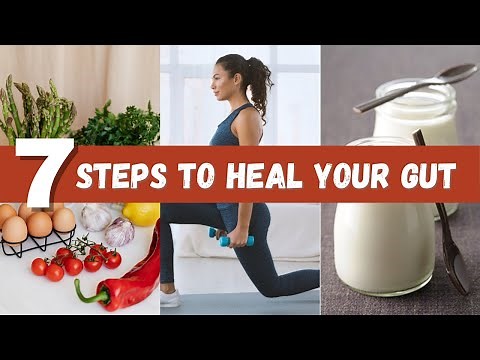 7 Powerful Steps to Heal Your Gut [The Best Diet for Gut Health and Weight Loss]