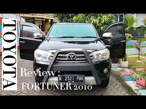 REVIEW TOYOTA FORTUNER TYPE 2.5G, DIESEL TAHUN 2010