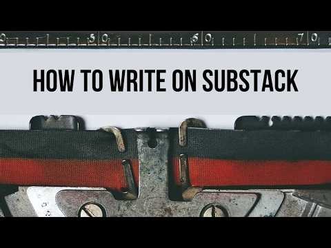 So, you wanna be a Substack writer?