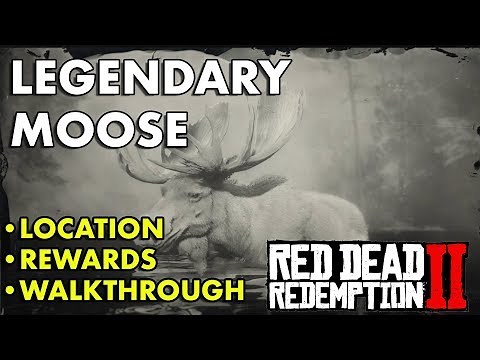 Red Dead Redemption 2 - Legendary Moose (Location, Rewards, Walkthrough)