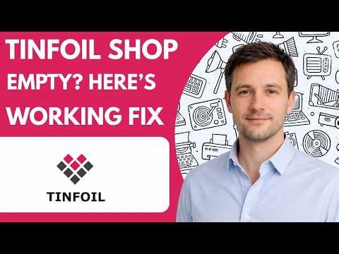Tinfoil Shop Empty Here’s the Working Fix 2026