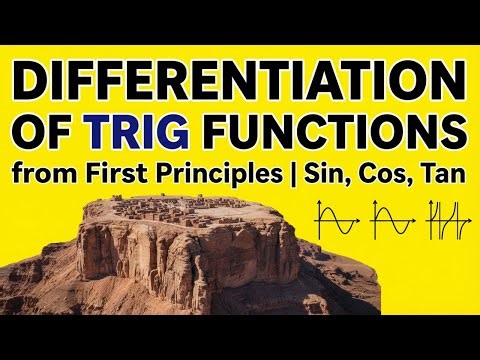 Master Differentiation of Trigonometric Functions in less than 2 hours