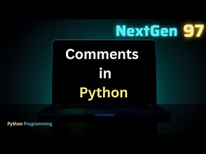 Python Comments Explained 🔥 | Single Line & Multi Line Comments in Python for Beginner @NextGen97