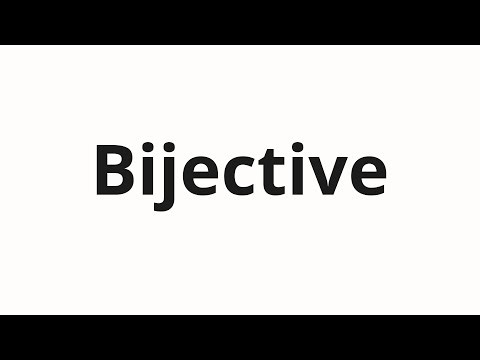 How to pronounce Bijective