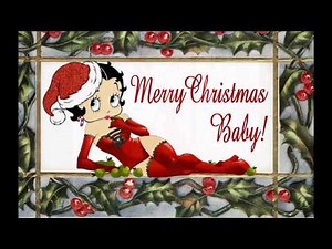 Betty Boop - Santa Baby - by Oldies but Goodies