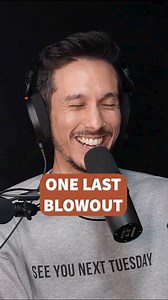 One last blow out | How To Kill an Hour