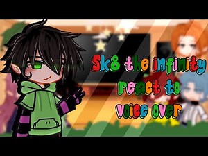 'Sk8 the infinity react to voice over - Nekozume