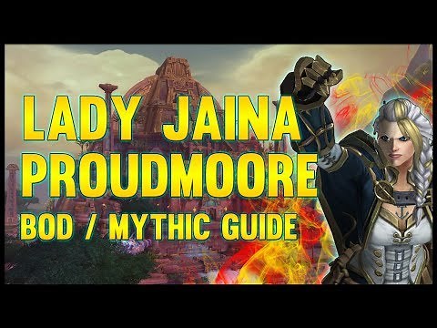 Lady Jaina Proudmoore Mythic Guide - FATBOSS