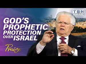 John Hagee: Bible Prophecy REVEALS God's Protection & WRATH Against Israel's Enemies | TBN Israel