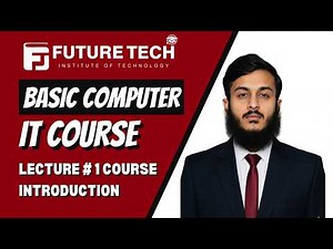 Basic Computer IT Course for Beginners | Lecture 1| Full Course Introduction