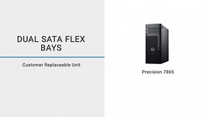 How to remove and replace the dual SATA flex bays on Precision 5860 Tower/Precision 7865 Tower/Precision 7875 Tower