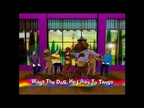 Wags The Dog, He Likes To Tango