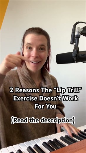 2 Reasons The 'Lip Trill' Exercise Doesn't Work For You
