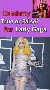 Celebrity True Or False Quiz for Lady Gaga. #roblox