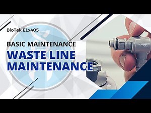 BioTek ELx405: Waste Line Maintenance