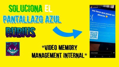 ✅ SOLUCIÓN Problema al PANTALLAZO AZUL del Rubius 💻 *Video Memory Management Internal* Windows 10