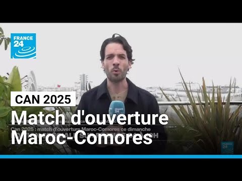 CAN 2025 : grand match d'ouverture Maroc-Comores ce dimanche • FRANCE 24