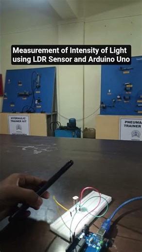 Measurement of Intensity of Light using LDR Sensor and Arduino Uno #shorts