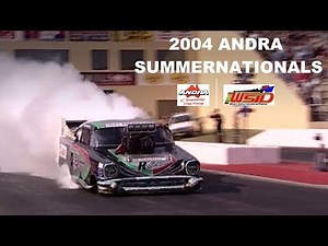2004 ANDRA Summernationals | WSID | Top Doorslammer, Top Bike and Sportsman