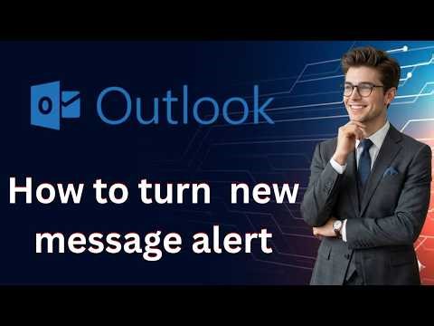 How to turn outlook new message alert pop up on or off (Latest Update)
