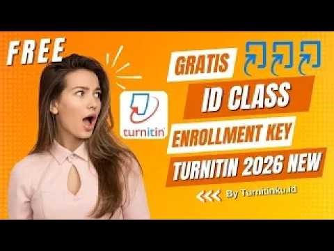 Free Turnitin ID Class and Enrollment Key 2026 New I No Repository I 100% Working I Turnitin Gratis