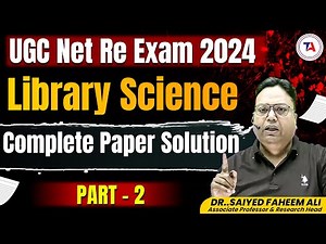 UGC Net Re Exam 2024 | Library Science | Complete UGC Net Re Exam 2024 Paper Solution | Part - 2