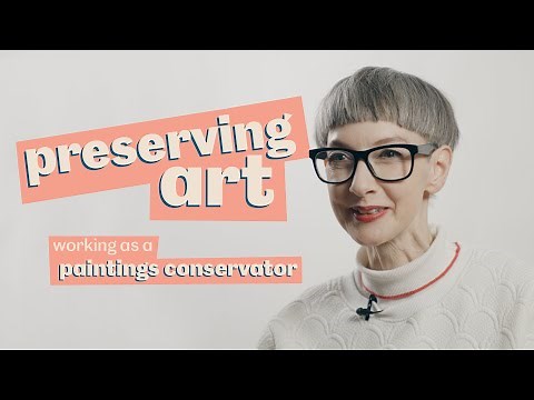 Preserving Art | Working as a paintings conservator