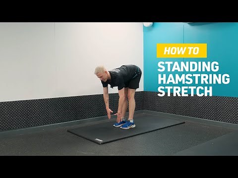 How To Do Standing Hamstring Stretch