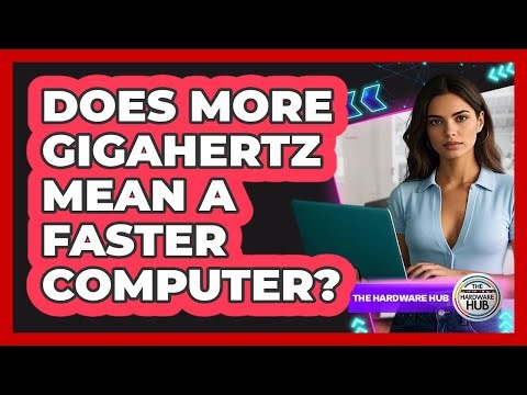 Does More Gigahertz Mean A Faster Computer?