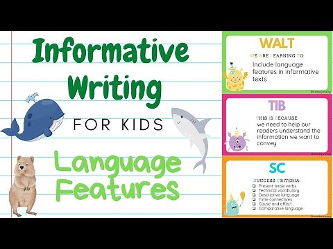 Informative Writing for Kids | Language Features