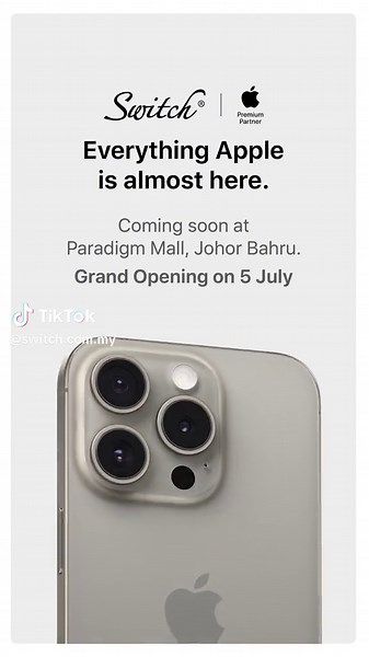 First Apple Premium Partner Store in Johor | Switch Paradigm Mall
