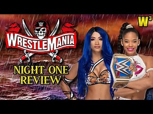 WWE Wrestlemania 37 Night One Review - Sasha & Bianca Make History
