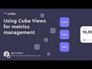 Using Cube Views for metrics management