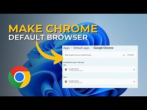 How to Make Google Chrome Your Default Browser In Windows 11