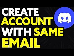 How To Create Discord Account With Same Email (Easy)