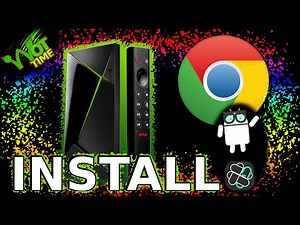 🔴 🅲🅷🆁🅾🅼🅴 + Filelinked - Nvidia Shield TV Download & Install